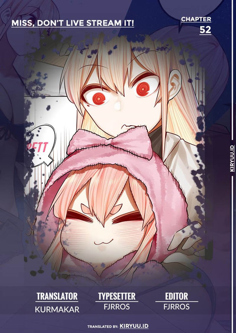 Komik Miss, don’t livestream it! Chapter 52 gambar 1