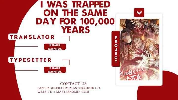 Komik I Was Trapped On The Same Day For 100,000 Years Chapter 4 gambar 1