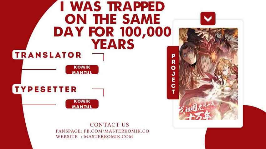 Komik I Was Trapped On The Same Day For 100,000 Years Chapter 3 gambar 1